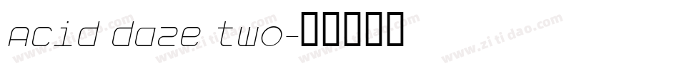 Acid daze two字体转换